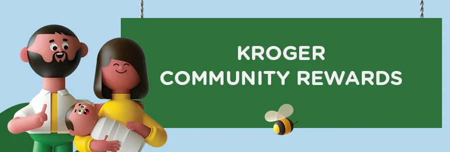 Illustration of a smiling family with a man, woman, and baby in front of a green sign that says Kroger Community Rewards. A cartoon bee is flying near the bottom of the sign.